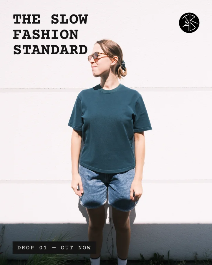 Instagram post: “The Slow Fashion Standard” over a woman in the petrol T-shirt against a white wall, with a “Drop 01 — Out now” label